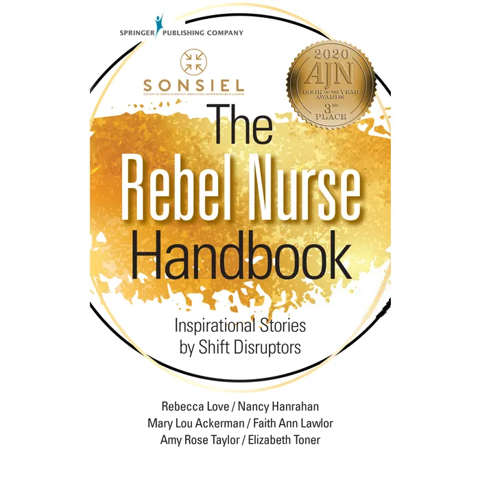 Cover of The Rebel Nurse Handbook